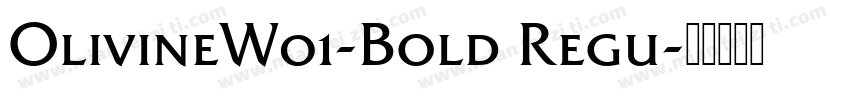 OlivineW01-Bold Regu字体转换